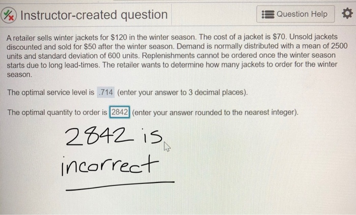 % Instructor-created question Question Help A