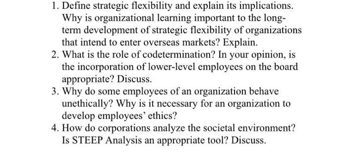 1. Define strategic flexibility and explain its