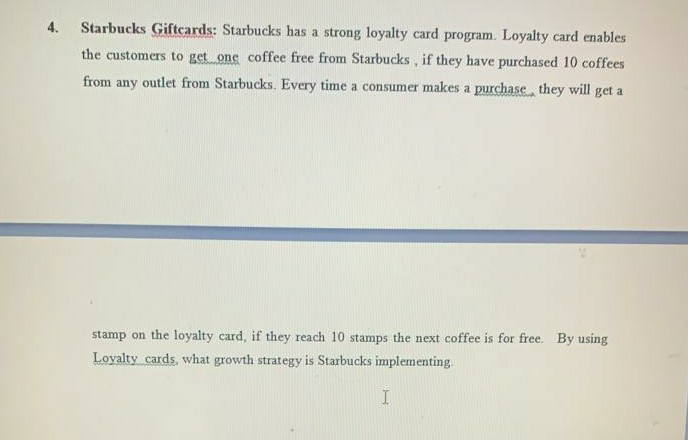 Starbucks Giftcards: Starbucks has a strong