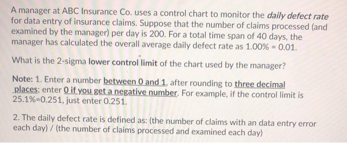 A manager at ABC Insurance Co. uses a control