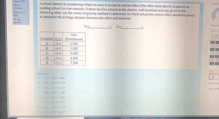 Quiz A school district is considering where in