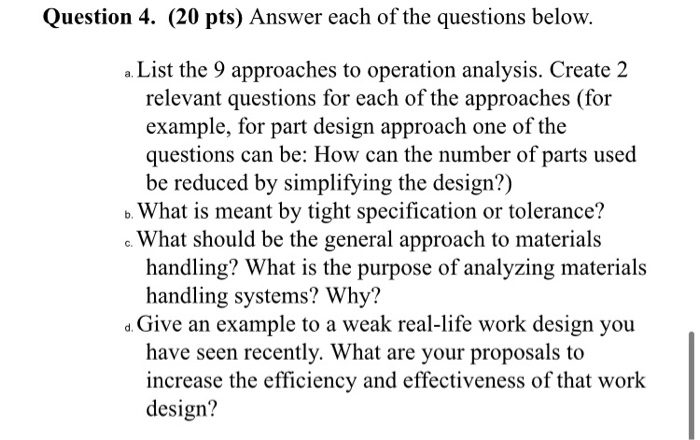 Question 4. (20 pts) Answer each of the questions