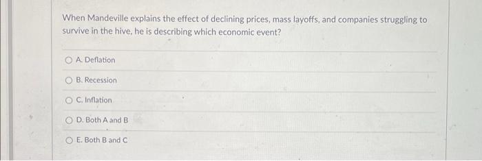 When Mandeville explains the effect of declining