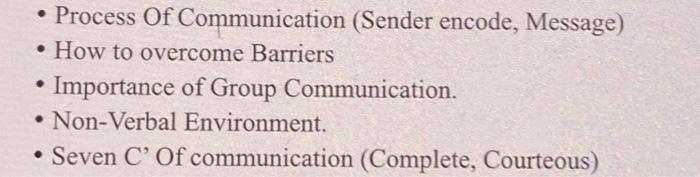 . Process Of Communication (Sender encode,