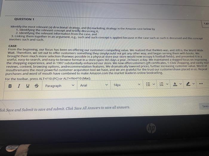 QUESTION 1 1.67 Identify the most relevant (a)