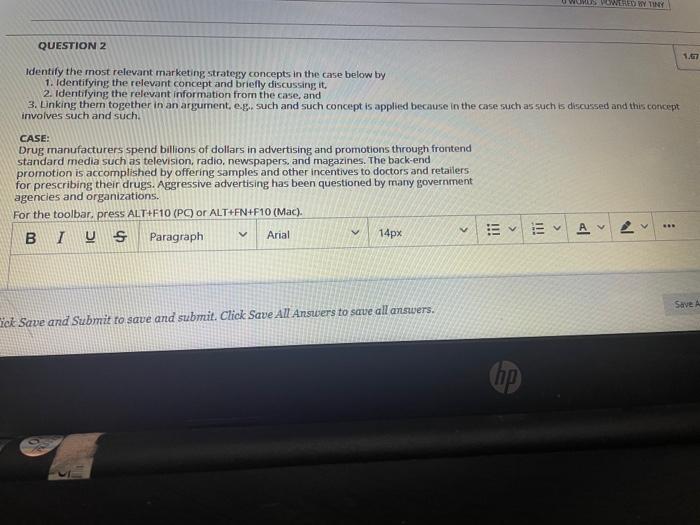 QUESTION 1 1.67 Identify the most relevant (a)