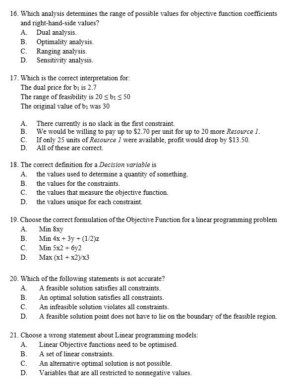 16. Which analysis determines the range of
