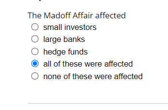 The Madoff Affair affected small investors large