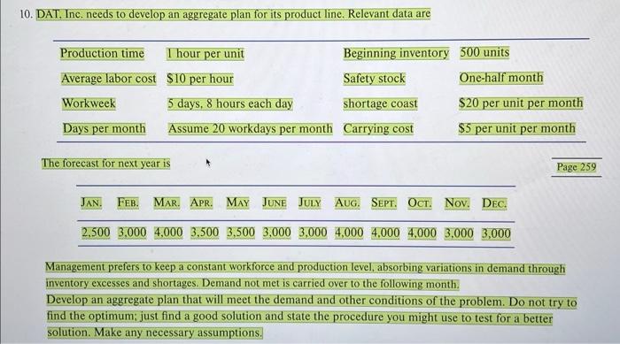10. DAT. Inc. needs to develop an aggregate plan