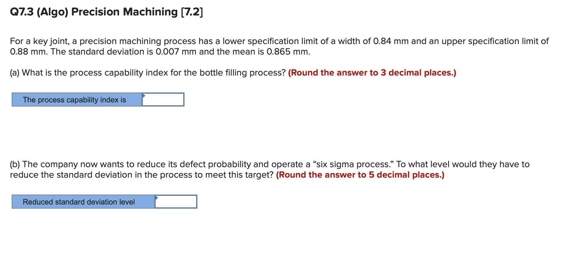 Q7.3 (Algo) Precision Machining (7.2] For a key