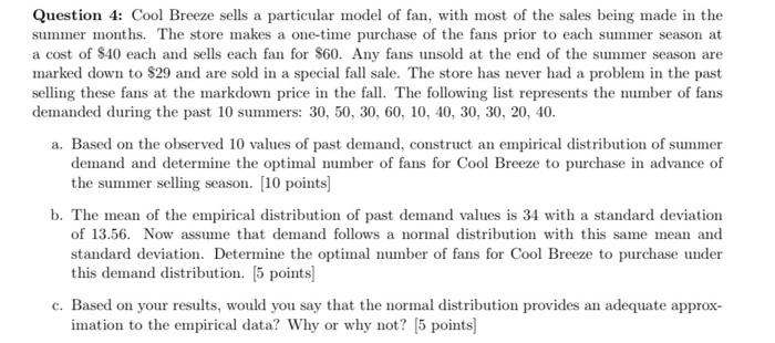 Please provide excel formulas Question 4: Cool