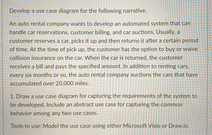 Develop a use case diagram for the following