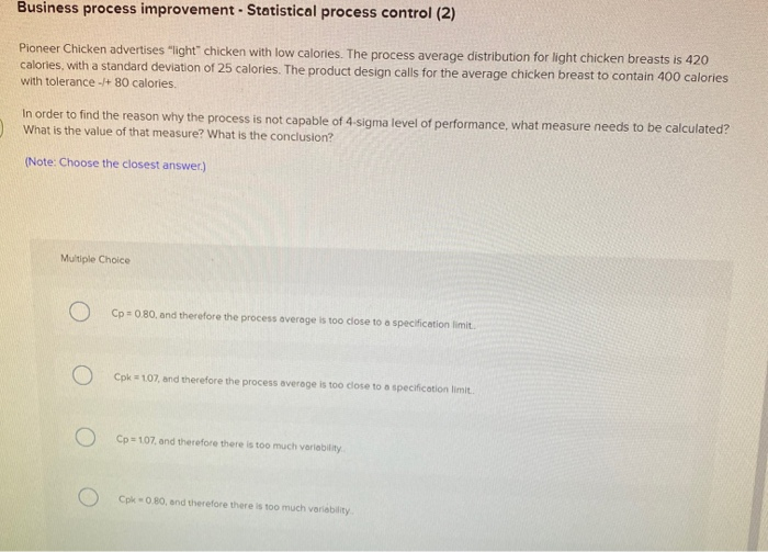 please show work! Business process improvement -