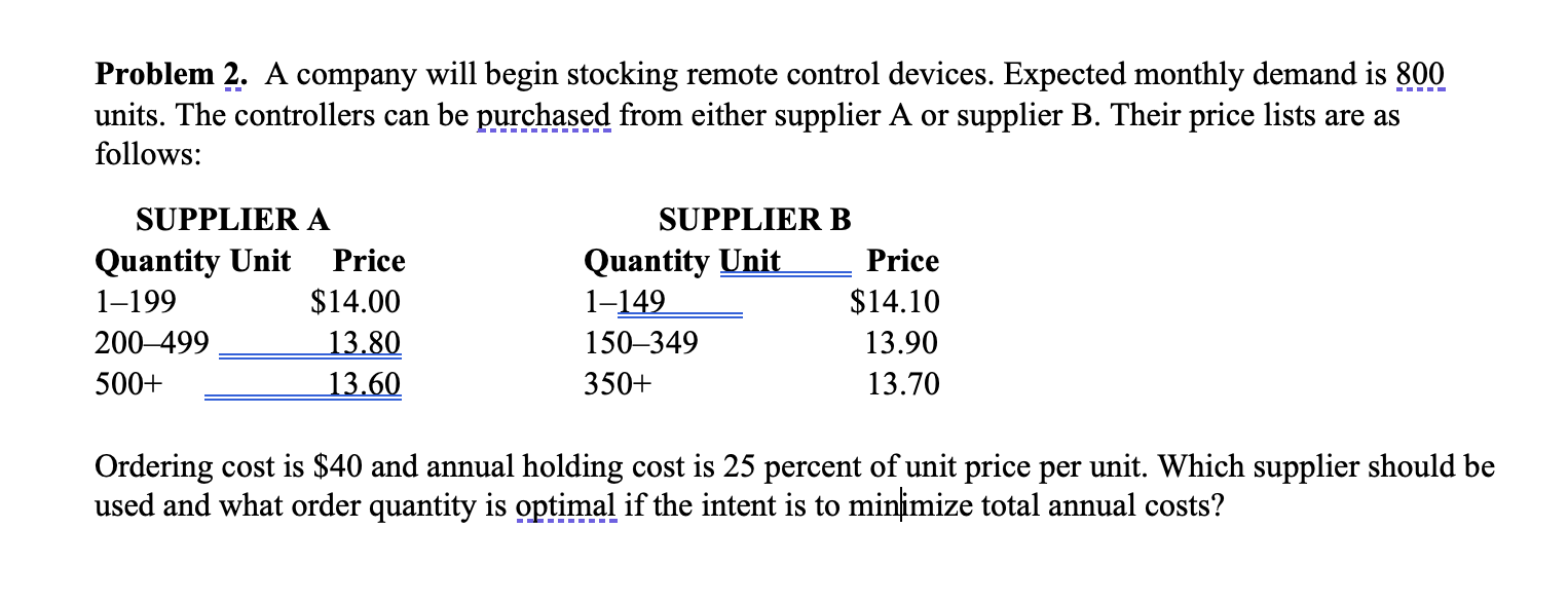 Problem 2. A company will begin stocking remote