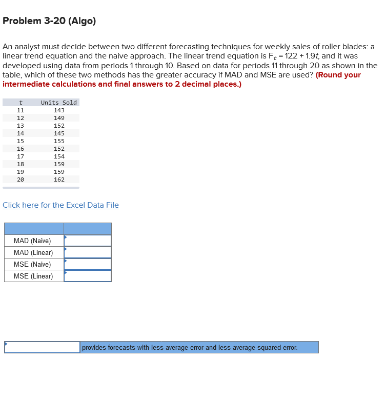 An analyst must decide between two different