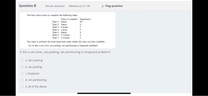 please answer the correct answer Question 6 Not