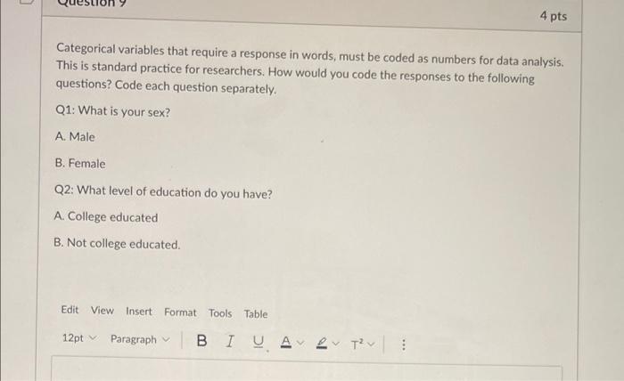 There are 4 basic types of variables: nominal,
