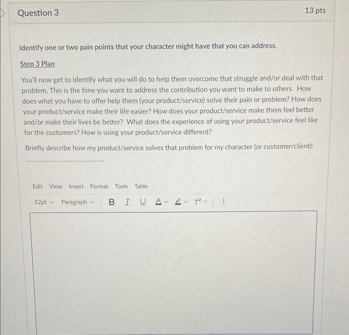 Question 1 13 pts Problem to Solve One-Liner