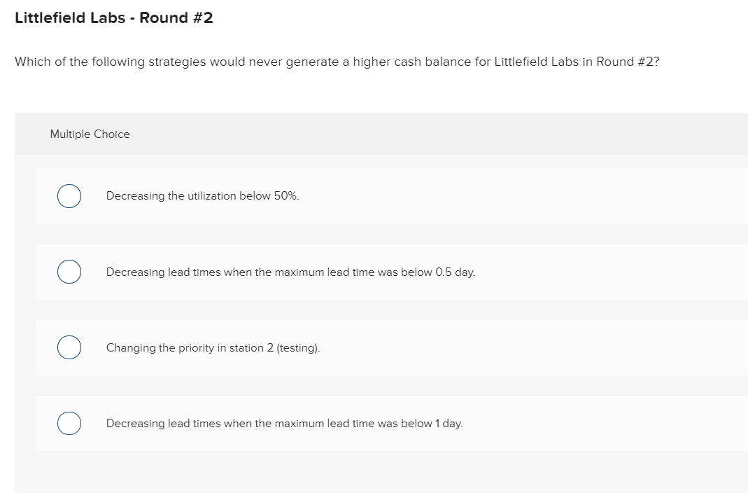 Littlefield Labs - Round #2 Which of the