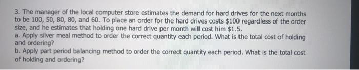 production planning and control. please answer 3.