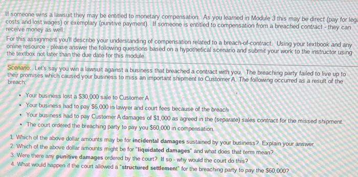 If someone wins a lawsuit they may be entitled to