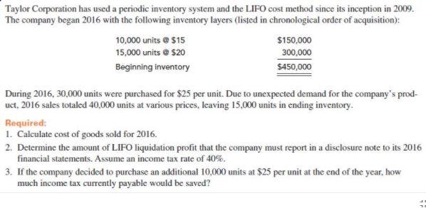 Taylor Corporation has used a periodic inventory