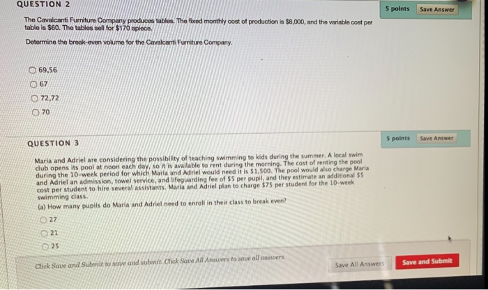 question 2&3 5 points Save Answer QUESTION 2 The