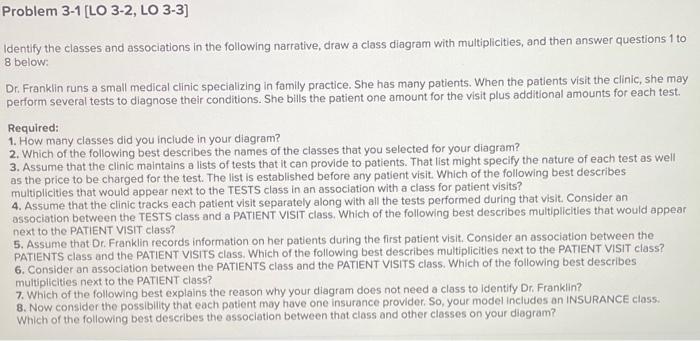 Problem 3-1 [LO 3-2, LO 3-3) Identify the classes