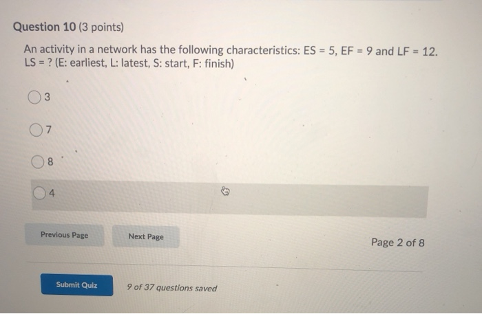 Question 10 (3 points) An activity in a network