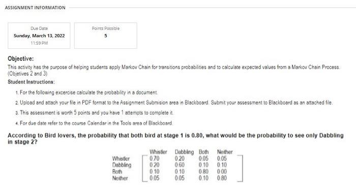 A. Draw the transition diagram B. Calculate the