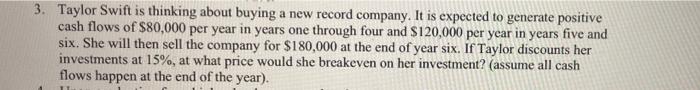 please show how to in excel thanks 3. Taylor