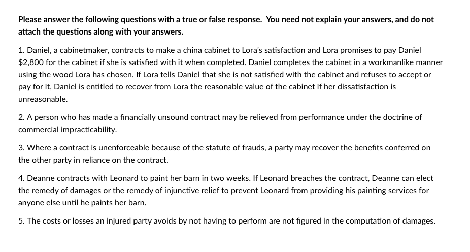 Please answer the following questions with a true