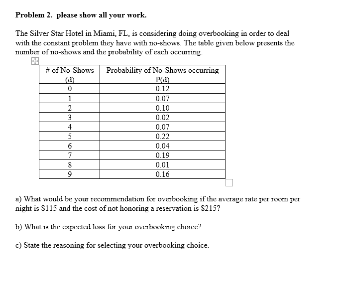 Problem 2. please show all your work. The Silver