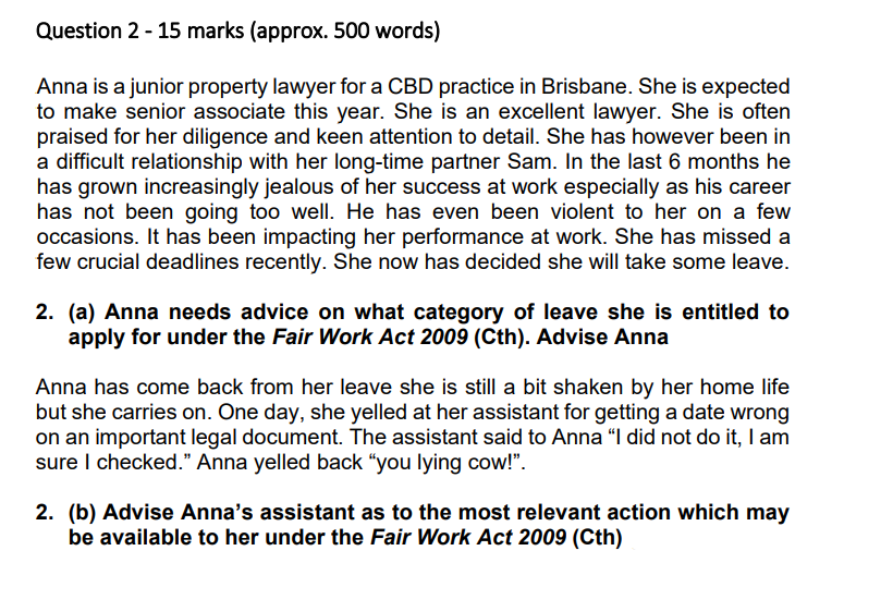 Question 2 - 15 marks (approx. 500 words) Anna is
