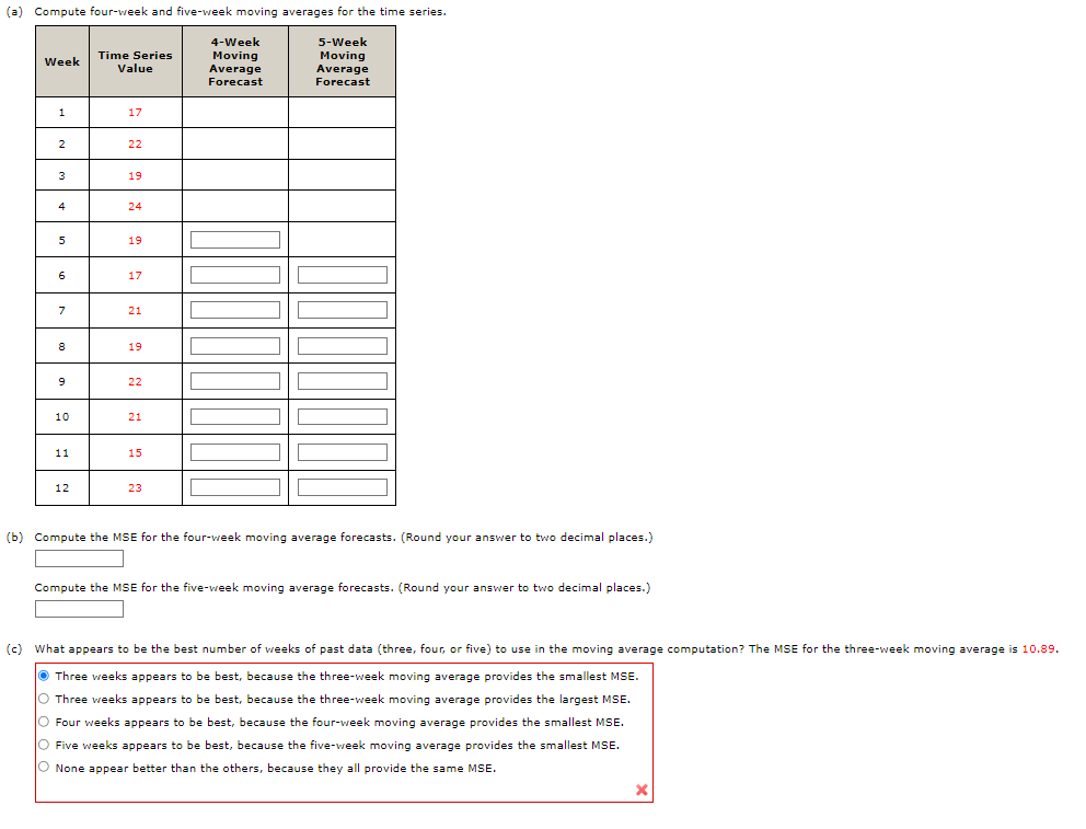 (a) Compute four-week and five-week moving