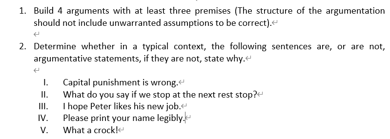 1. Build 4 arguments with at least three premises
