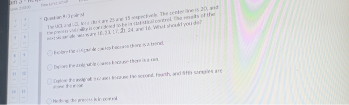 am 3 - - Question 9/3 points) The UCL and LCL for