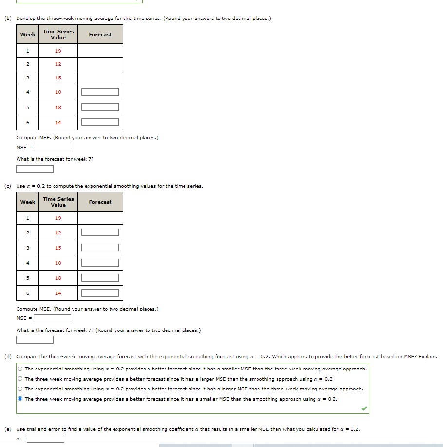 (b) Develop the three-week moving average for