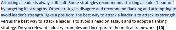 Attacking a leader is always difficult. Some