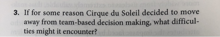 3. If for some reason Cirque du Soleil decided to