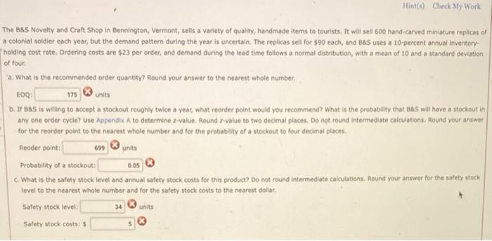 Hint(s) Check My Work The B&S Novelty and Craft