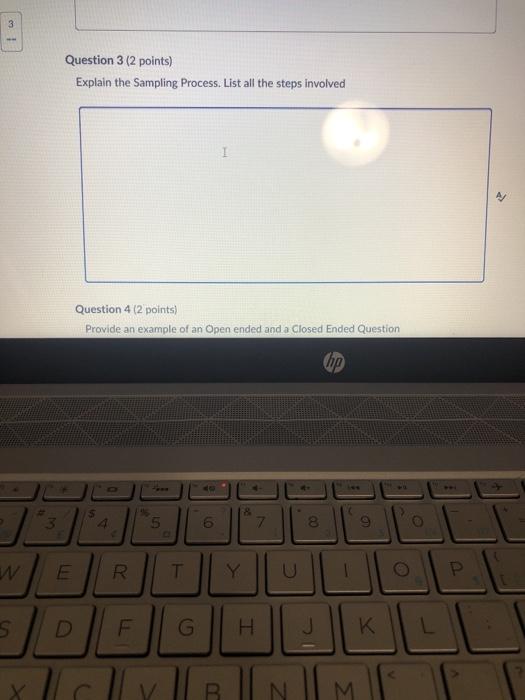 3 Question 3 (2 points) Explain the Sampling