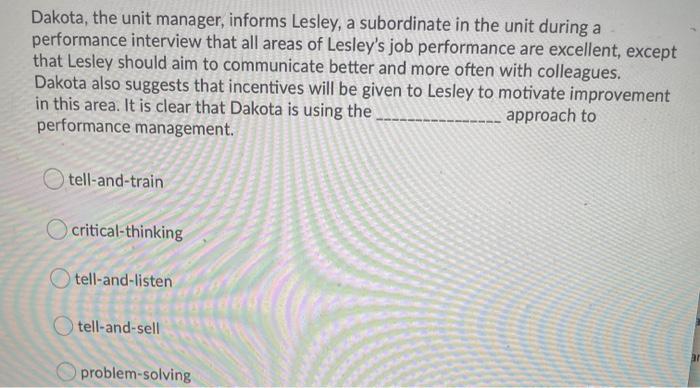 Dakota, the unit manager, informs Lesley, a