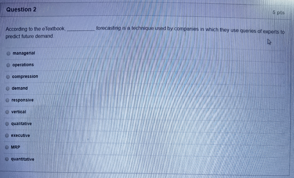 Question 1 5 pts According to the eTextbook, what