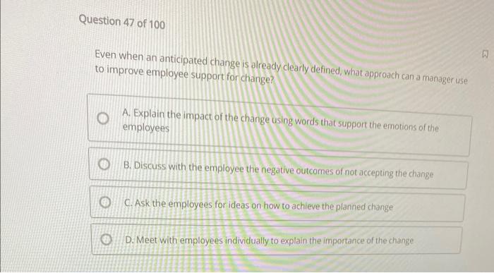 Even when an anticipated change is already