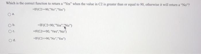 Which is the correct function to return a "Yes"