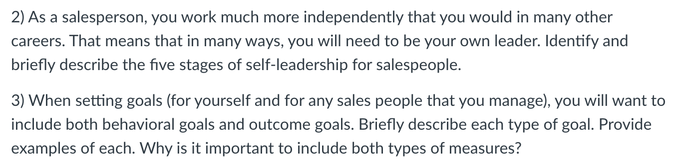 2) As a salesperson, you work much more