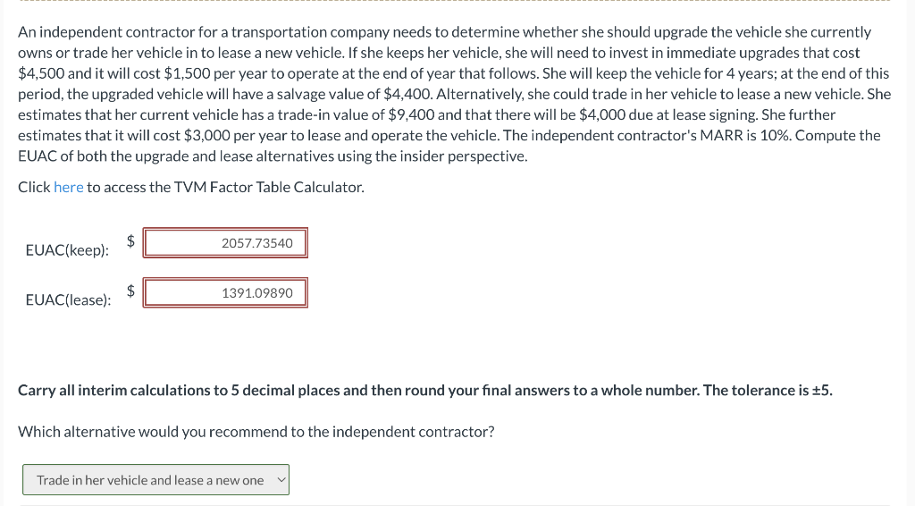 An independent contractor for a transportation