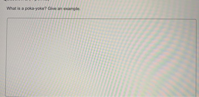 What is a poka-yoke? Give an example