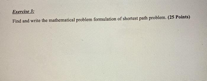 Exercise 3: Find and write the mathematical